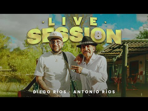 Diego Ríos, Antonio Ríos - Live Session 8 (Video Oficial)
