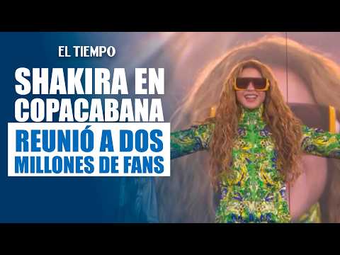 Shakira llena Copacabana en el concierto más multitudinario de su carrera