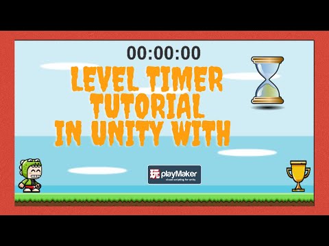 Completion Time Timers In Unity With Playmaker Tutorial