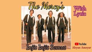 Download lagu The Mercy's - Injit Injit Semut (Lirik) |Tembang Kenangan mp3 Download lagu The Mercy's - Injit Injit Semut (Lirik) |Tembang Kenangan mp3