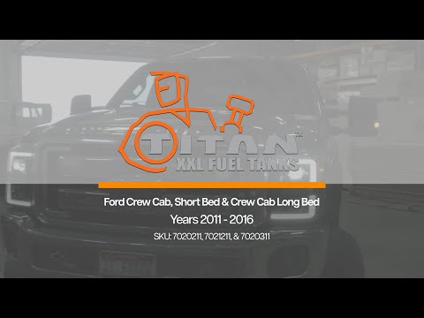 Titan Fuel Tanks 11-16 Ford Crew Cab, Short & Long Bed Diesel Install | 7020211, 7021211, 7020311