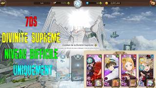 [7DS] - COMMENT BATTRE LA DIVINITE SUPREME EN DIFFICILE