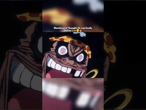 Teach Vs Law🔥 #onepiece #law #blackbeard