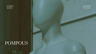 Pompous Music Video
