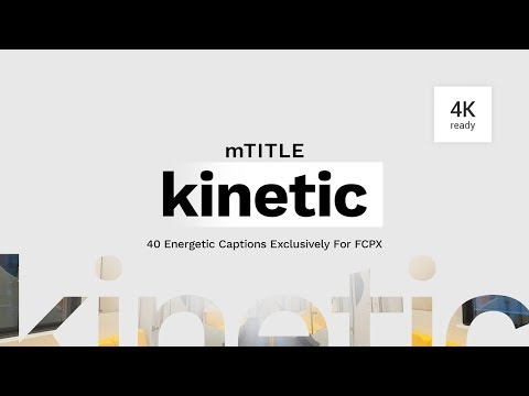 mTitle Kinetic FCPX Plugin - a Final Cut Pro X Plugin with 40 Energetic Titles - MotionVFX