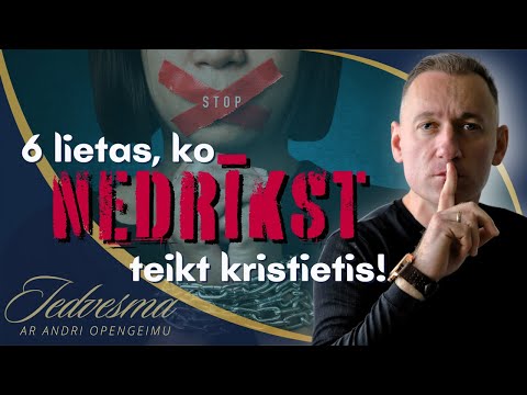 IEDVESMA. #1784 6 lietas, ko nedrīkst teikt kristietis!