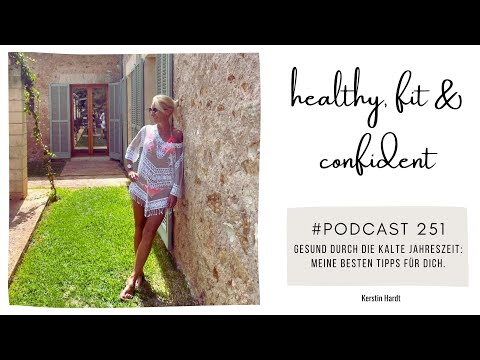 Gesund durch die kalte Jahreszeit: Meine besten Tipps für Dich.