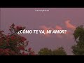 Pandora - ¿Cómo Te Va, Mi Amor? [Letra]