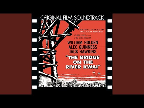 The River Kwai March / Colonel Bogey