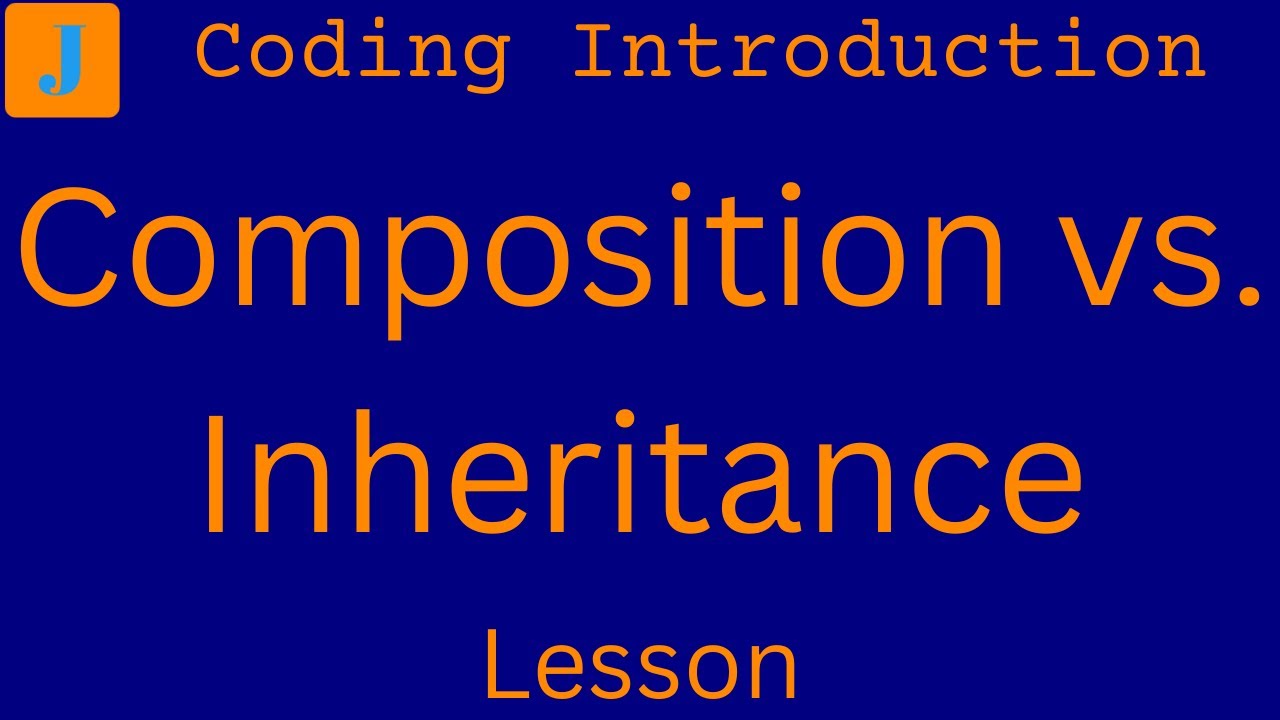 Composition vs. Inheritance