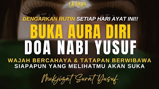 Download lagu DOA NABI YUSUF PEMBUKA AURA DIRI, WAJAH BERCAHAYA & TATAPAN BERWIBAWA, AKAN BANYAK YANG SUKABPADAMU mp3