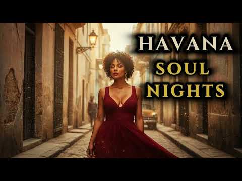 Havana Soul Nights - El Son de la Calle - Original Cuban Music | Wait, a second