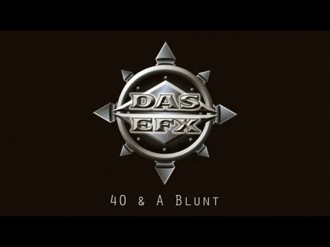 Das EFX - 40 & A Blunt