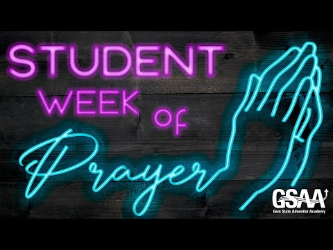 GSAA Student Week of Prayer, Speaker - Ellie Borg