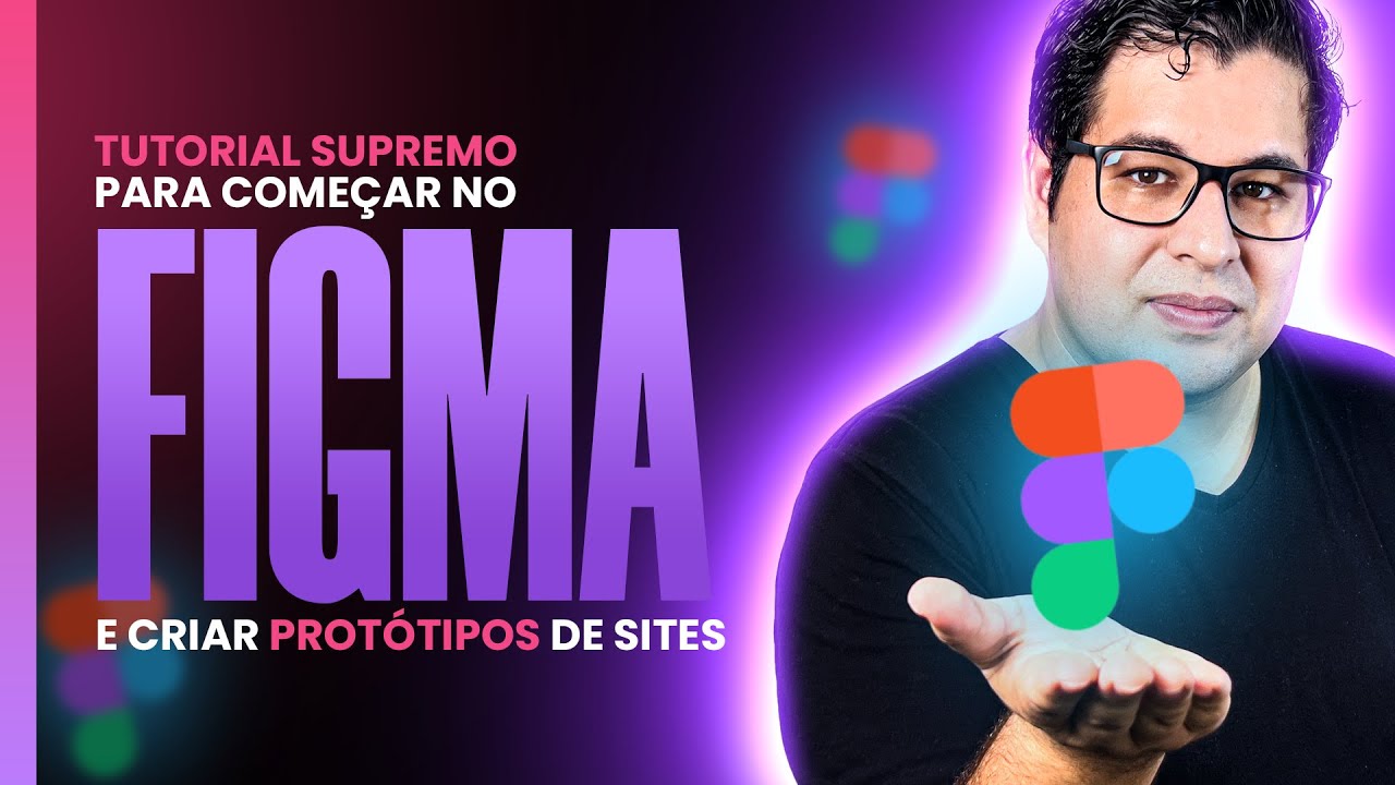 Tutorial SUPREMO para COMEÇAR NO FIGMA e criar PROTÓTIPOS DE SITES