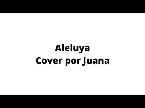 KARAOKE - ALELUYA | COVER POR JUANA