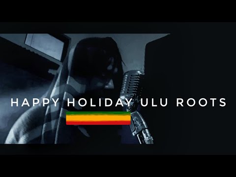 Dj Martin Culture Happy Holiday ( Ulu Roots reggae ORIGINAL ) cover home session