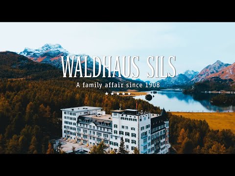 Waldhaus Sils - A Family Affair