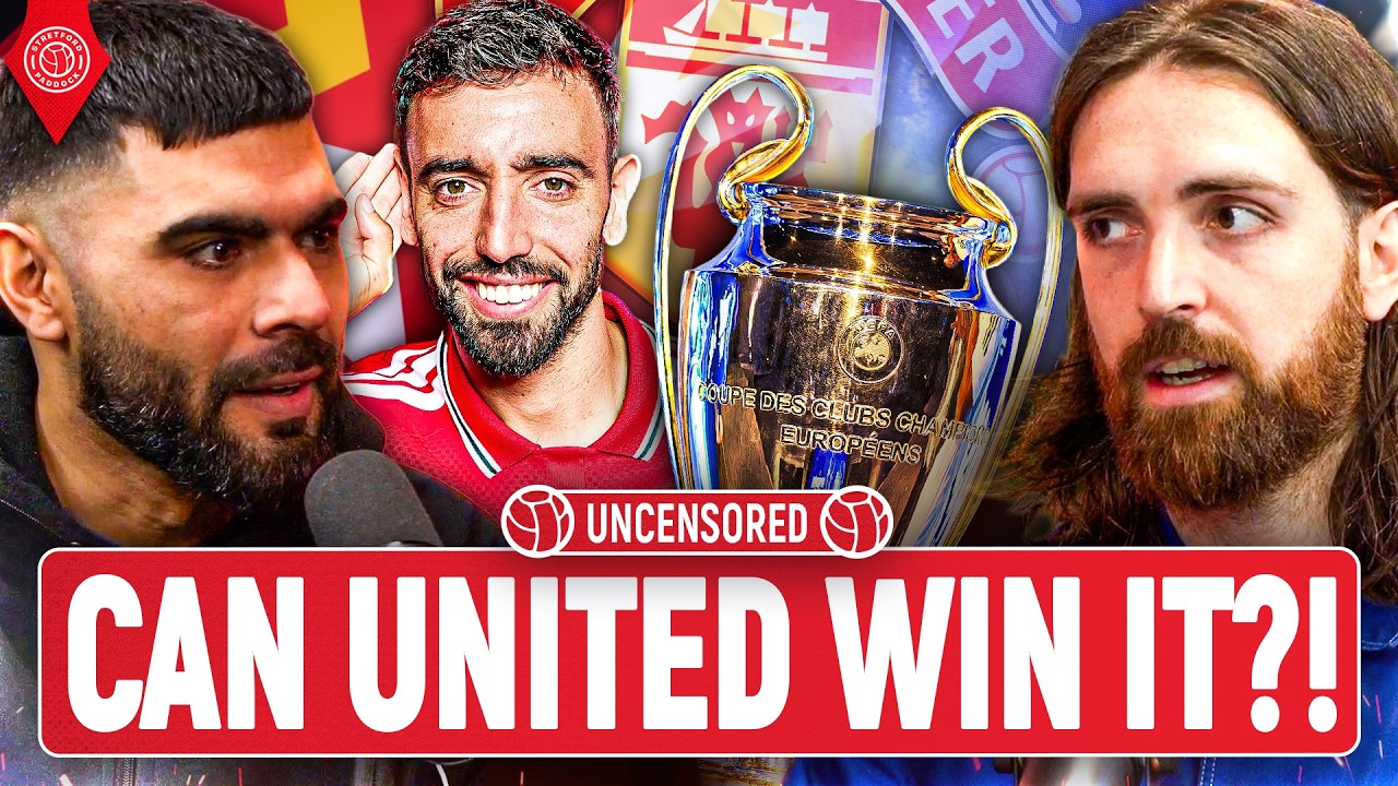 Can Man United REALLY Win The Champions League?! | Uncensored