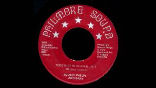 Bootsy Phelps and Gary - Together in Heaven [Pt. 1]