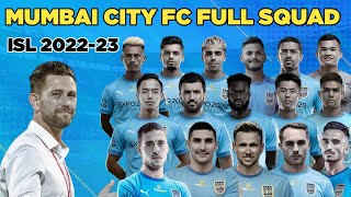 Mumbai City Fc Full Squad For ISL 2022-23 | Mumbai City Fc Full Squad List | ISL 2022-23