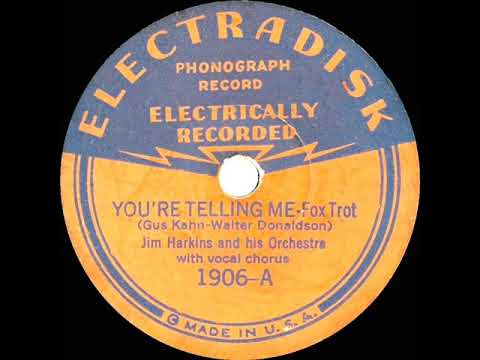 1932 Jim Harkins (Tom Berwick) - You’re Telling Me (Jim Harkins, vocal)