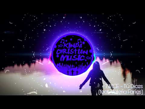 TWICE - Tú Dices (feat. Valeria Farías) | Música Cristiana |