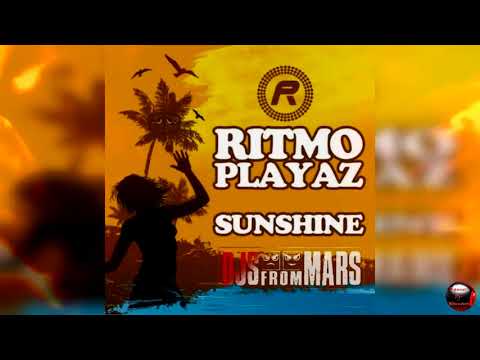 Ritmo Playaz - Sunshine (Djs From Mars Remix)