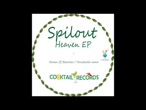 Spilout - Heaven EP - Cocktail Records