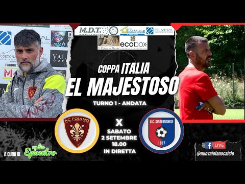 Foiano VS Sinalunghese | Coppa Italia Eccellenza Toscana 23/24 | Turno 1 | Andata