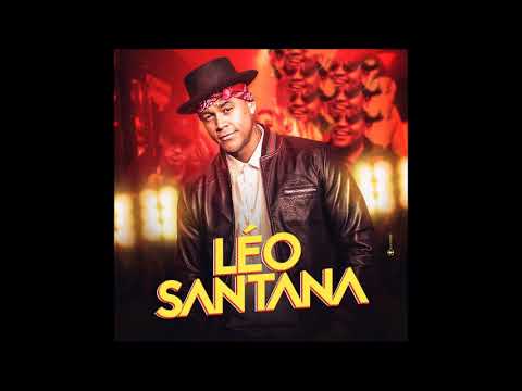 LÉO SANTANA - Faz a Batedeira (Nova)