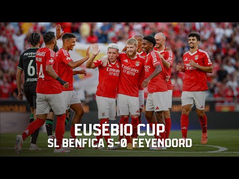 Resumo/Highlights | Eusébio Cup: SL Benfica 5-0 Feyenoord