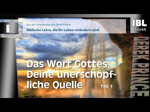 30 Grundsteine – Das Wort Gottes: Deine unerschöpfliche Quelle - Teil 1 (Teil 28/30)