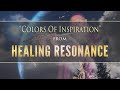 "Colors of Inspiration" from HEALING RESONANCE by Dean Evenson, Scott Huckabay & Phil Heaven