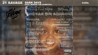 21 Savage & Mariah The Scientist - dark days (432Hz)