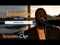 Emmanuel - Hosanna clips - Jean Jean