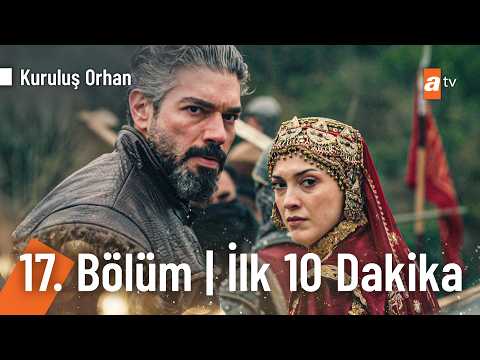 Kuruluş Orhan 17. Bölüm | İlk 10 Dakika @KurulusOrhanatv