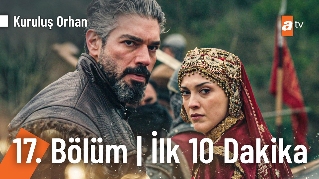 Kuruluş Orhan 17. Bölüm | İlk 10 Dakika @KurulusOrhanatv