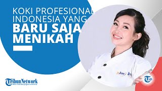 Profil Rinrin Marinka - Koki Profesional yang Kerap Tampil di Televisi dan Baru Saja Menikah