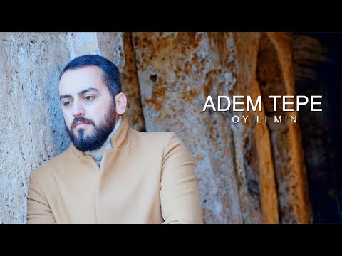 ADEM TEPE - OY LI MIN [Official Music Video]