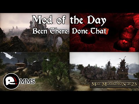 Morrowind Mod of the Day - Been There, Done That Showcase