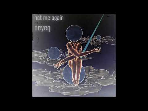 Doyeq - not me