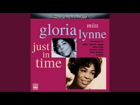 Bye Bye Blackbird - Gloria Lynne