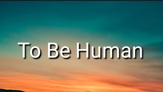 MARINA - To Be Human(lyrics)