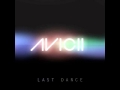 Avicii feat. Andreas Moe - Last Dance (Vocal Club ...
