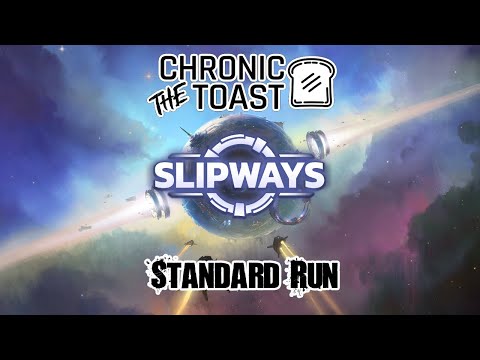 Standard Run - Slipways