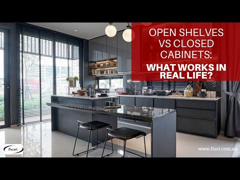 Open Shelves vs Closed Cabinets: What Works in Real Life?
