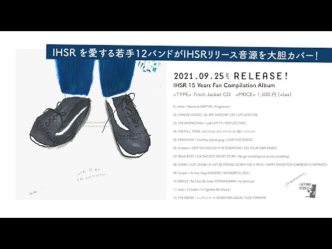 IHSR 15 Years Fan Compilation Album/V.A. (IHSR 15 YEARS)｜PUNK｜ディスクユニオン・オンラインショップ｜diskunion.net
