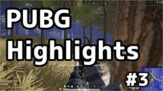 【PUBG】Highlights #3