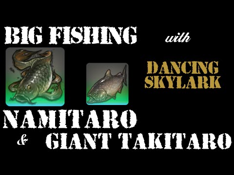 Big Fishing Episode 09: Namitaro & Giant Takitaro